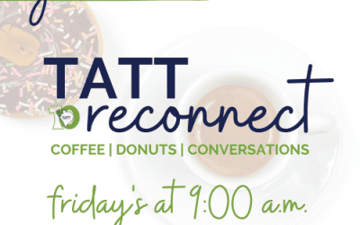 TATT Re-Connect: Coffee, Donuts + Conversations